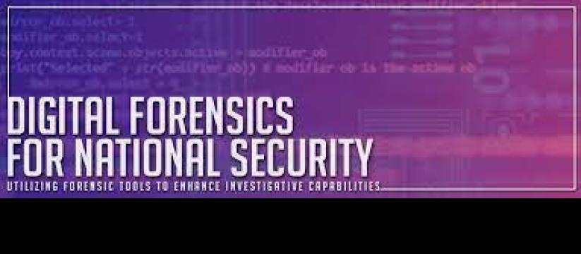 Digital Forensics for National Security Symposium 2023 College Park, USA